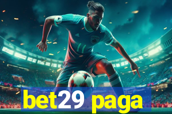 bet29 paga